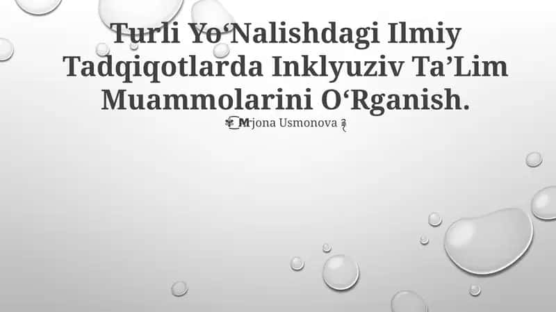 Turli YoʻNalishdagi Ilmiy Tadqiqotlarda Inklyuziv TaʼLim Muammolarini OʻRganish 1