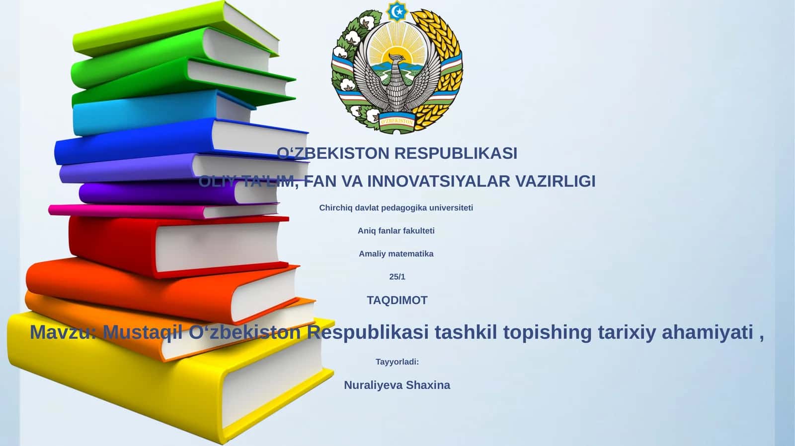 Mustaqil Oʻzbekiston Respublikasi tashkil topishing tarixiy ahamiyati 1