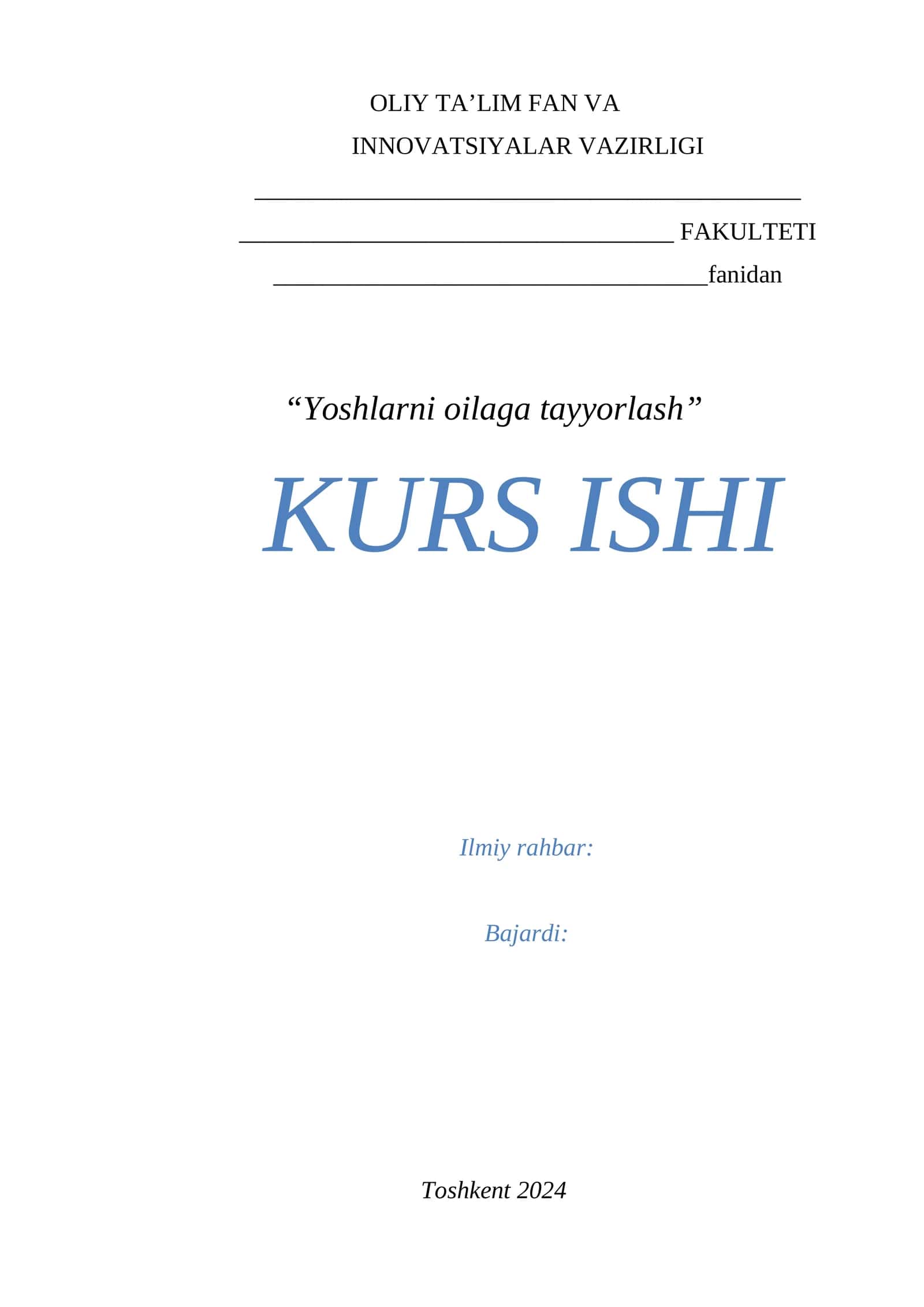 Yoshlarni oilaga tayyorlash KURS ISHI 1