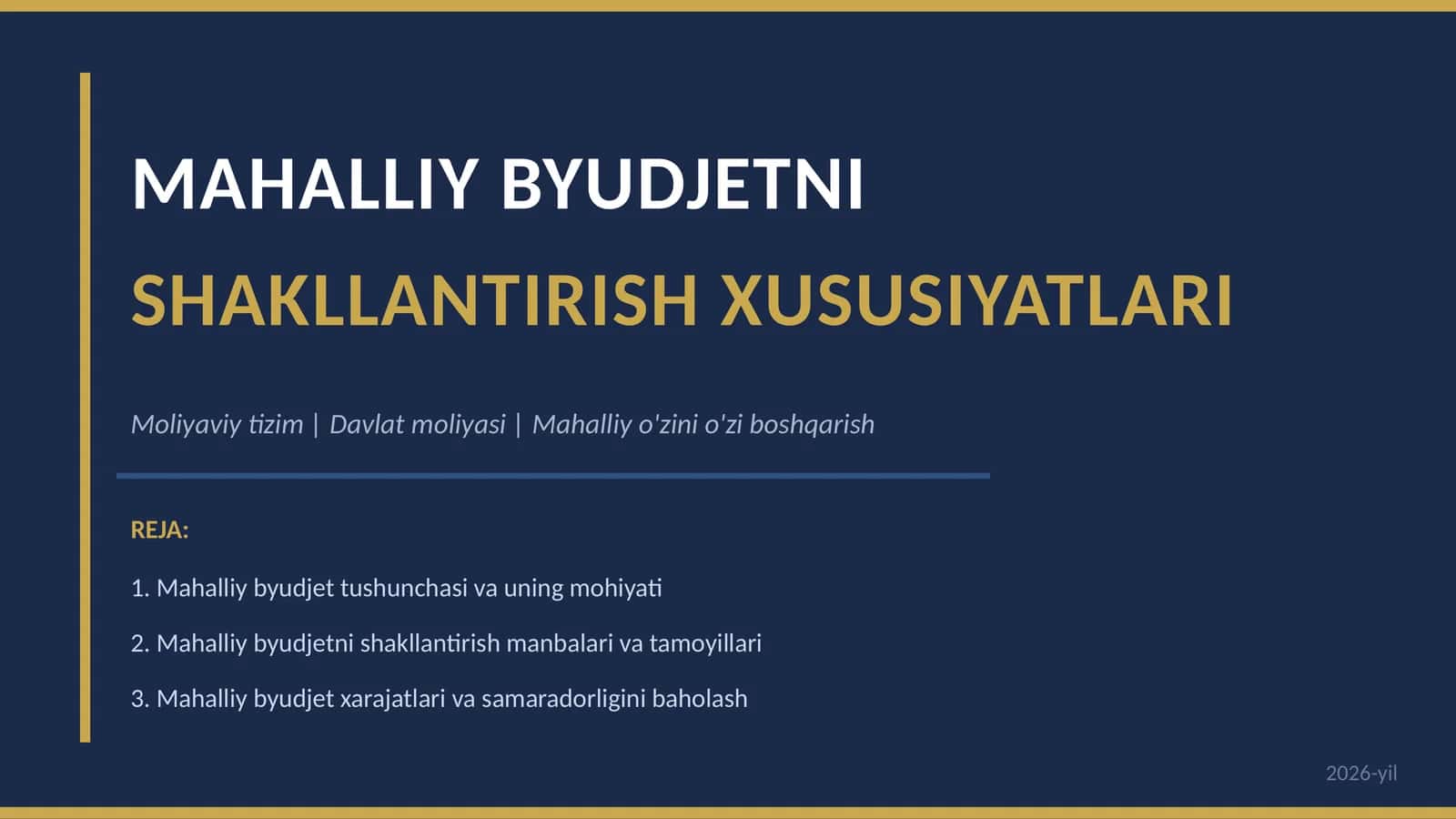 MAHALLIY BYUDJETNI SHAKLLANTIRISH XUSUSIYATLARI 1