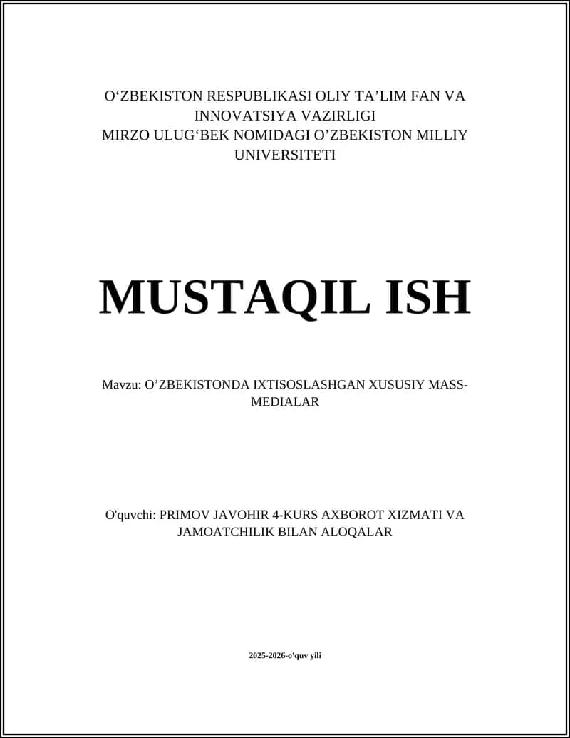 O’ZBEKISTONDA IXTISOSLASHGAN XUSUSIY MASS-MEDIALAR 1