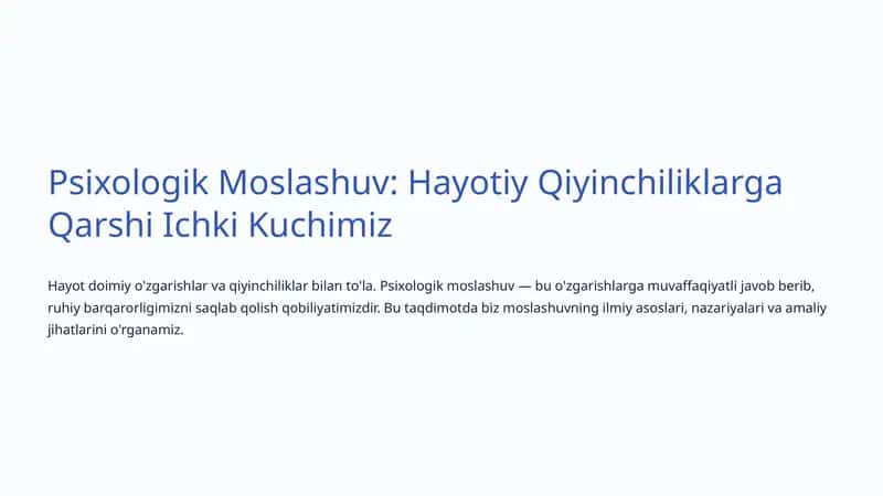 Psixologik Moslashuv: Hayotiy Qiyinchiliklarga Qarshi Ichki Kuchimiz 1