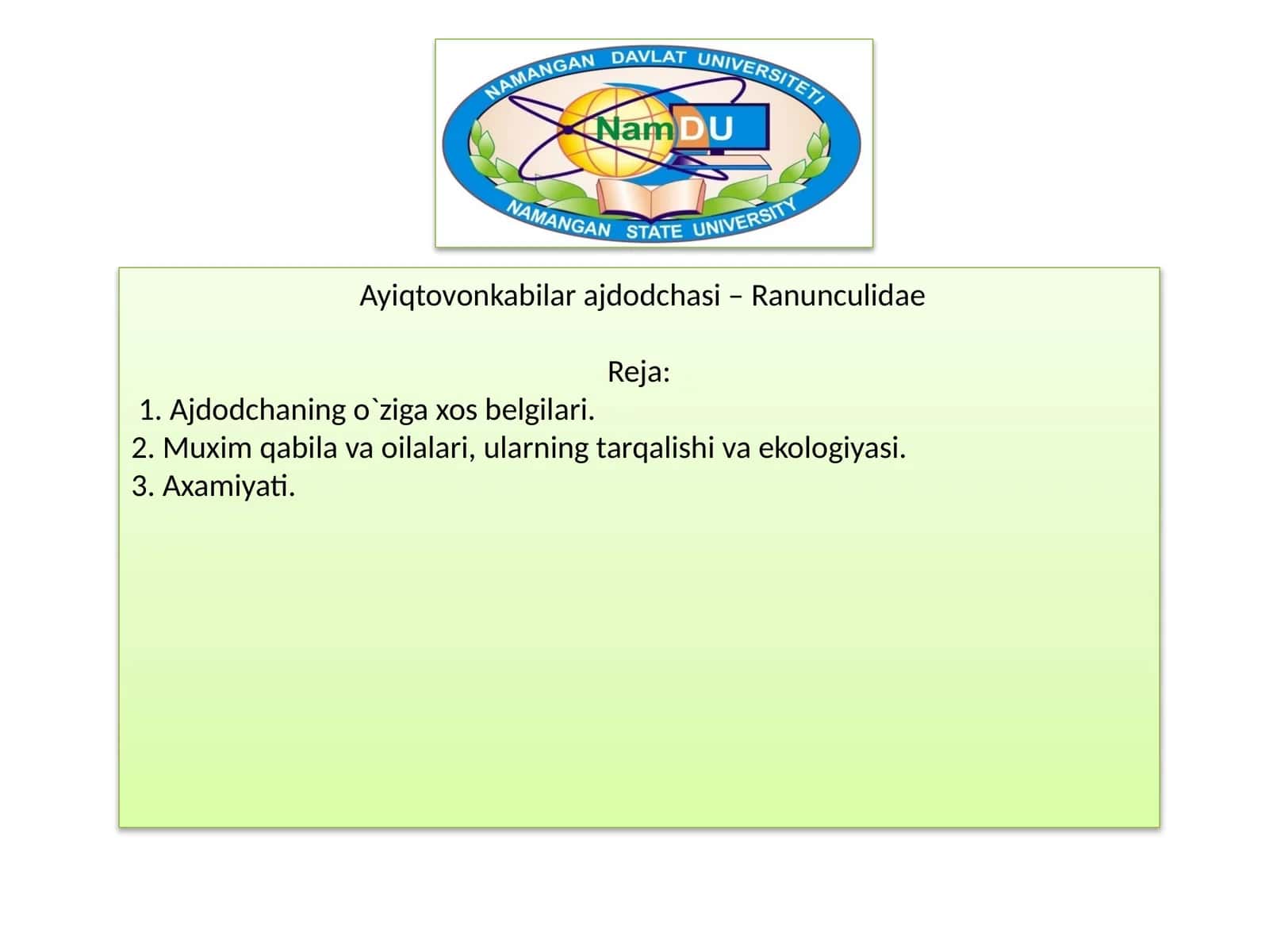 Ayiqtovonkabilar ajdodchasi – Ranunculidae 1