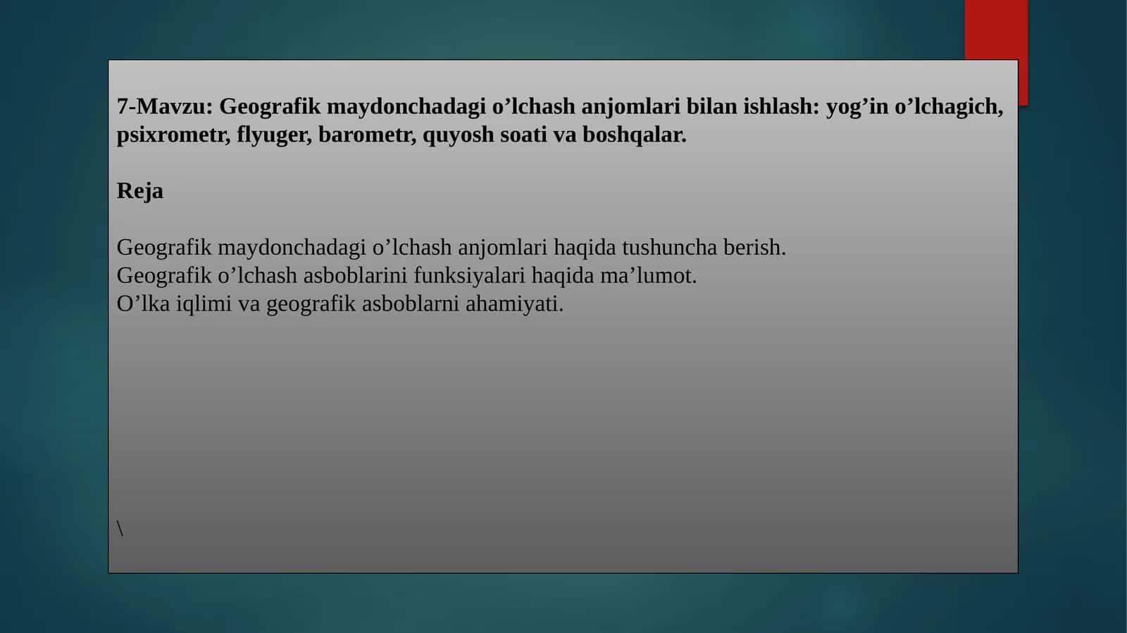 Geografik maydoncha dagi o'lchash anjomlari 1