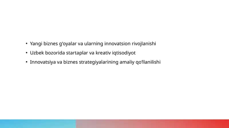 Yangi biznes gʻoyalar va ularning innovatsion rivojlanishi 1