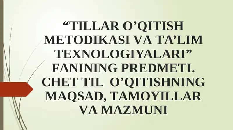 Tillar o’qitish mеtоdikаsi va ta’lim texnologiyalari 1