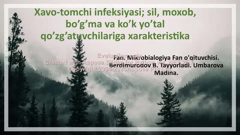 Xavo-tomchi infeksiyasi; sil, moxob, bo’g’ma va ko’k yo’tal qo’zg’atuvchilariga xarakteristika 1