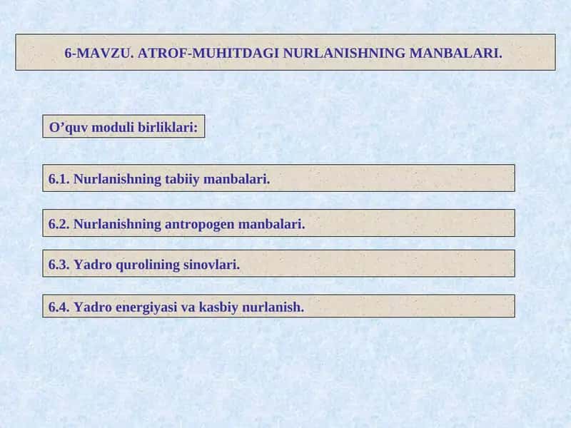 Nurlanishning antropogen manbalari 1