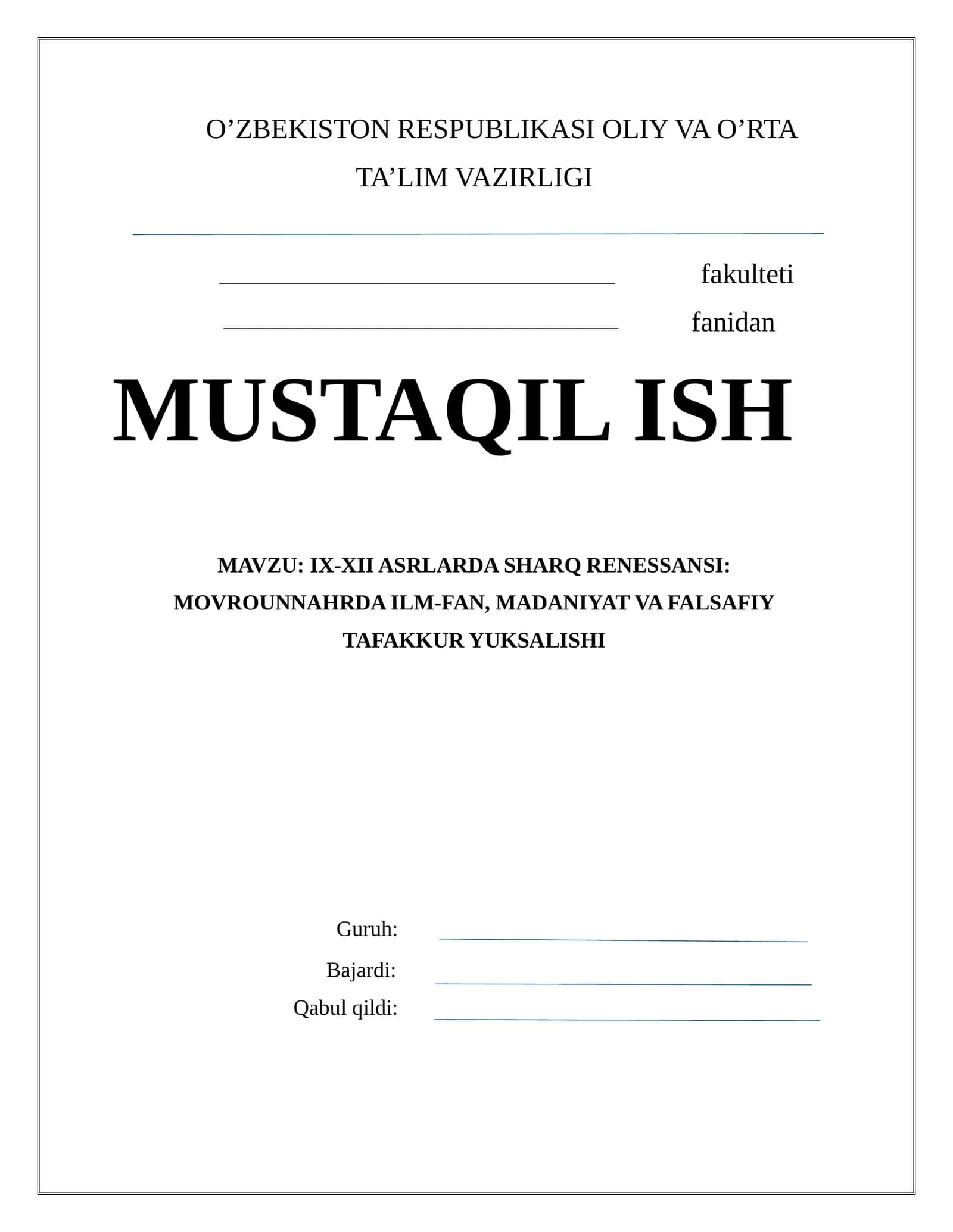 IX-XII ASRLARDA SHARQ RENESSANSI: MOVROUNNAHRDA ILM-FAN, MADANIYAT VA FALSAFIY TAFAKKUR YUKSALISHI 1