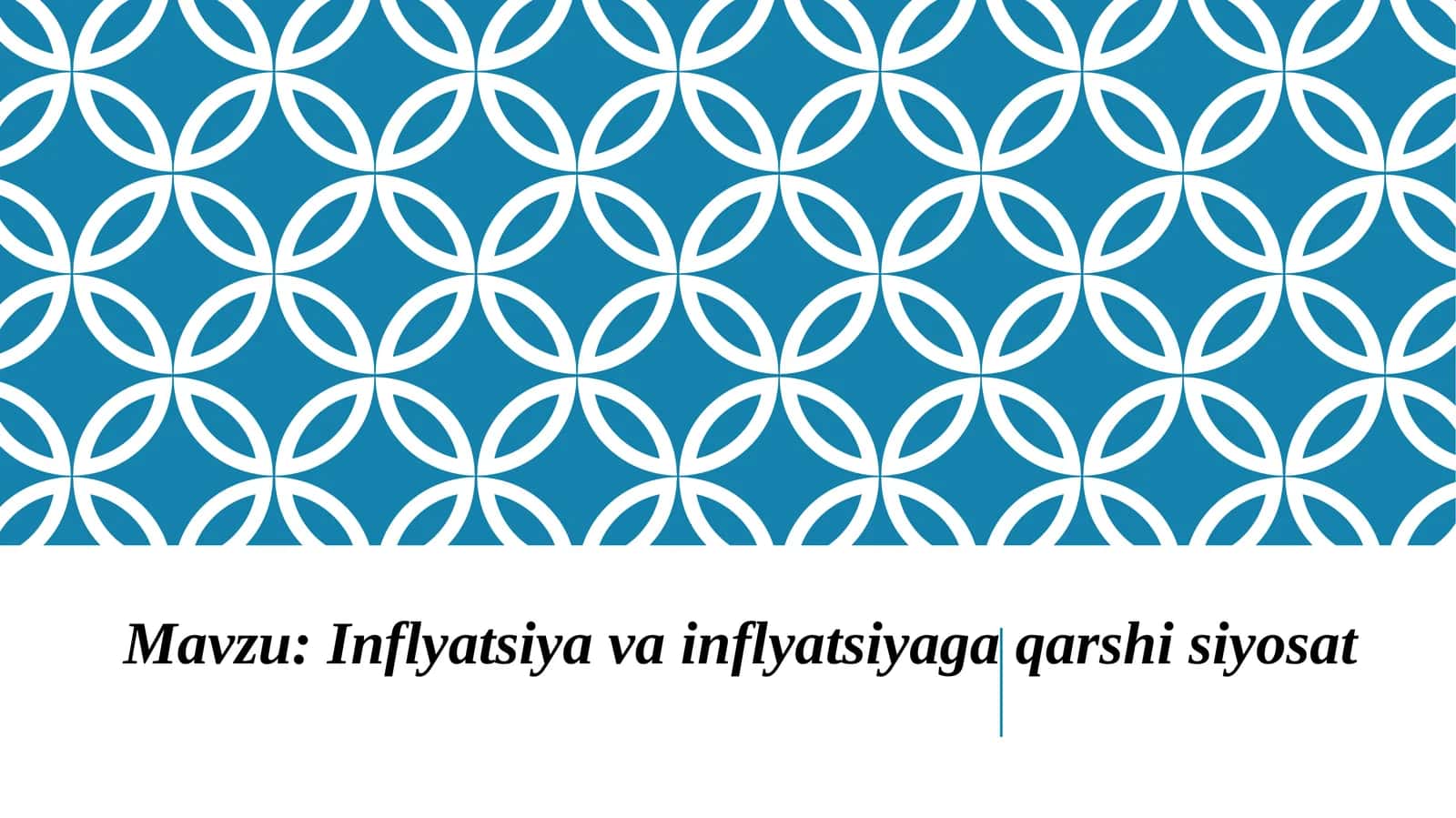 Inflyatsiya va inflyatsiyaga qarshisiyosat 1