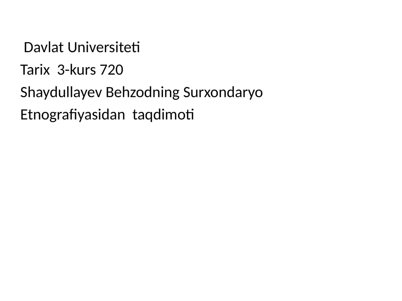 Shaydullayev Behzodning Surxondaryo Etnografiyasidan taqdimoti 1