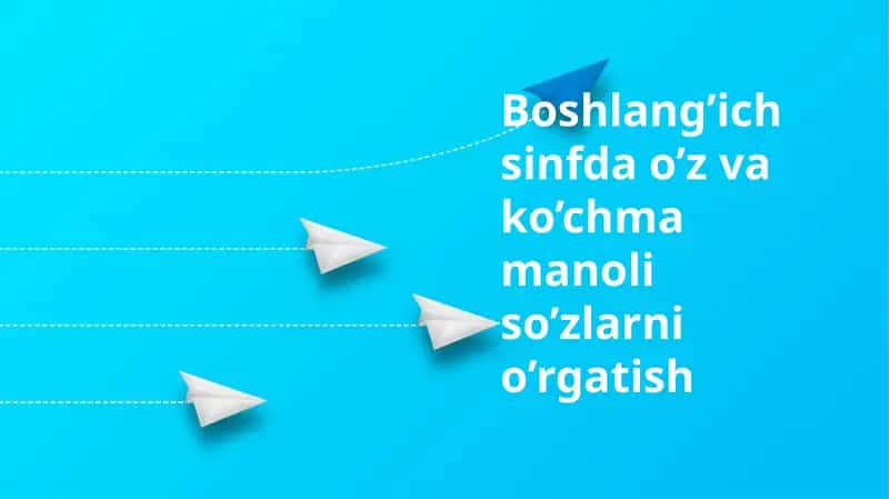 So'zning lug'aviy va majoziy ma'nolarini o'rgatish 1