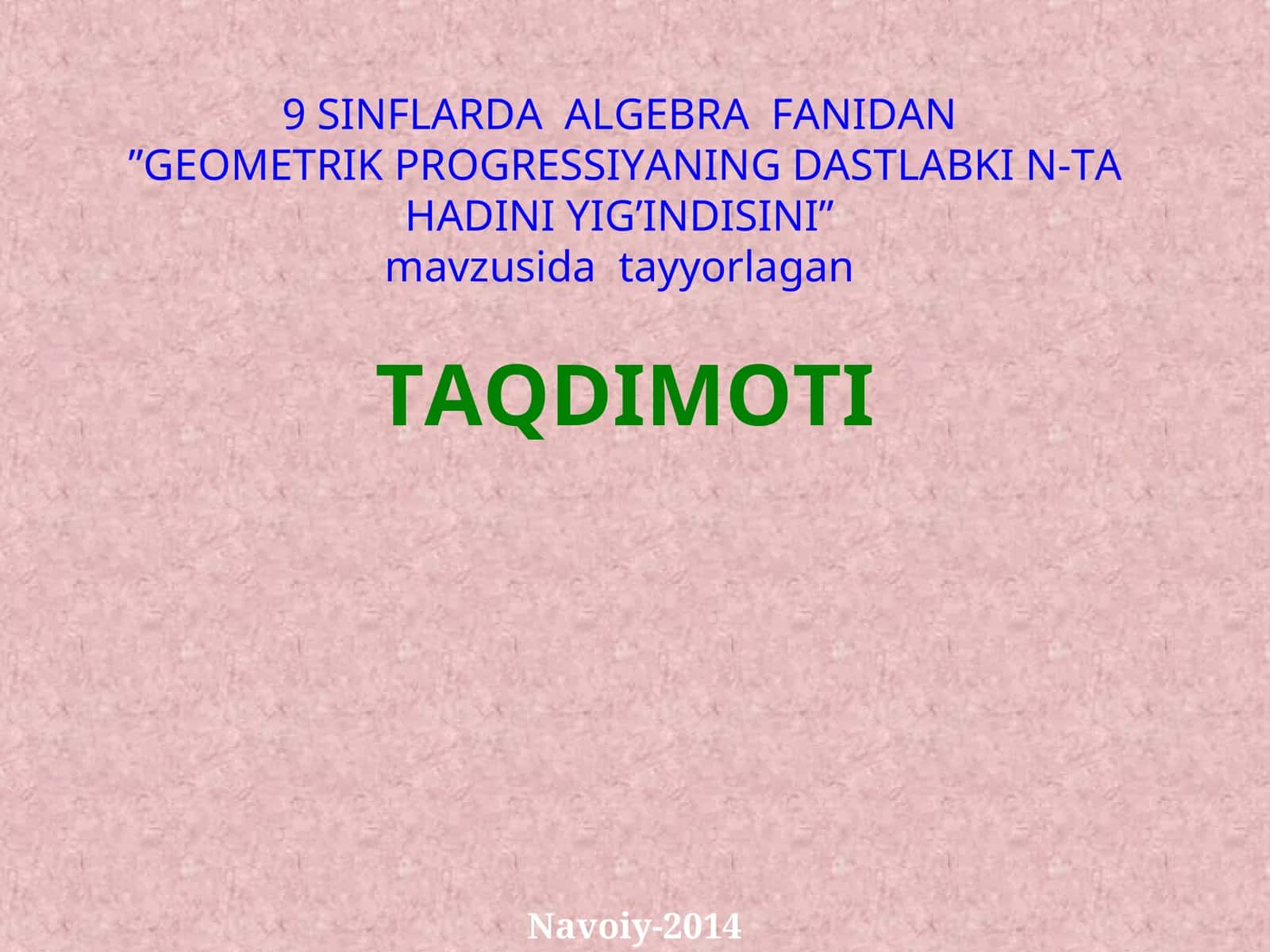 Geometrik progressiya dastlabki n-ta hadining yig'indisi 1