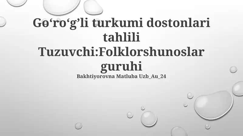 Goʻroʻgʼli turkumi dostonlari tahlili 1