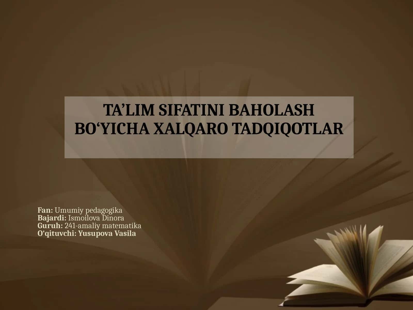 TA’LIM SIFATINI BAHOLASH BO‘YICHA XALQARO TADQIQOTLAR 1