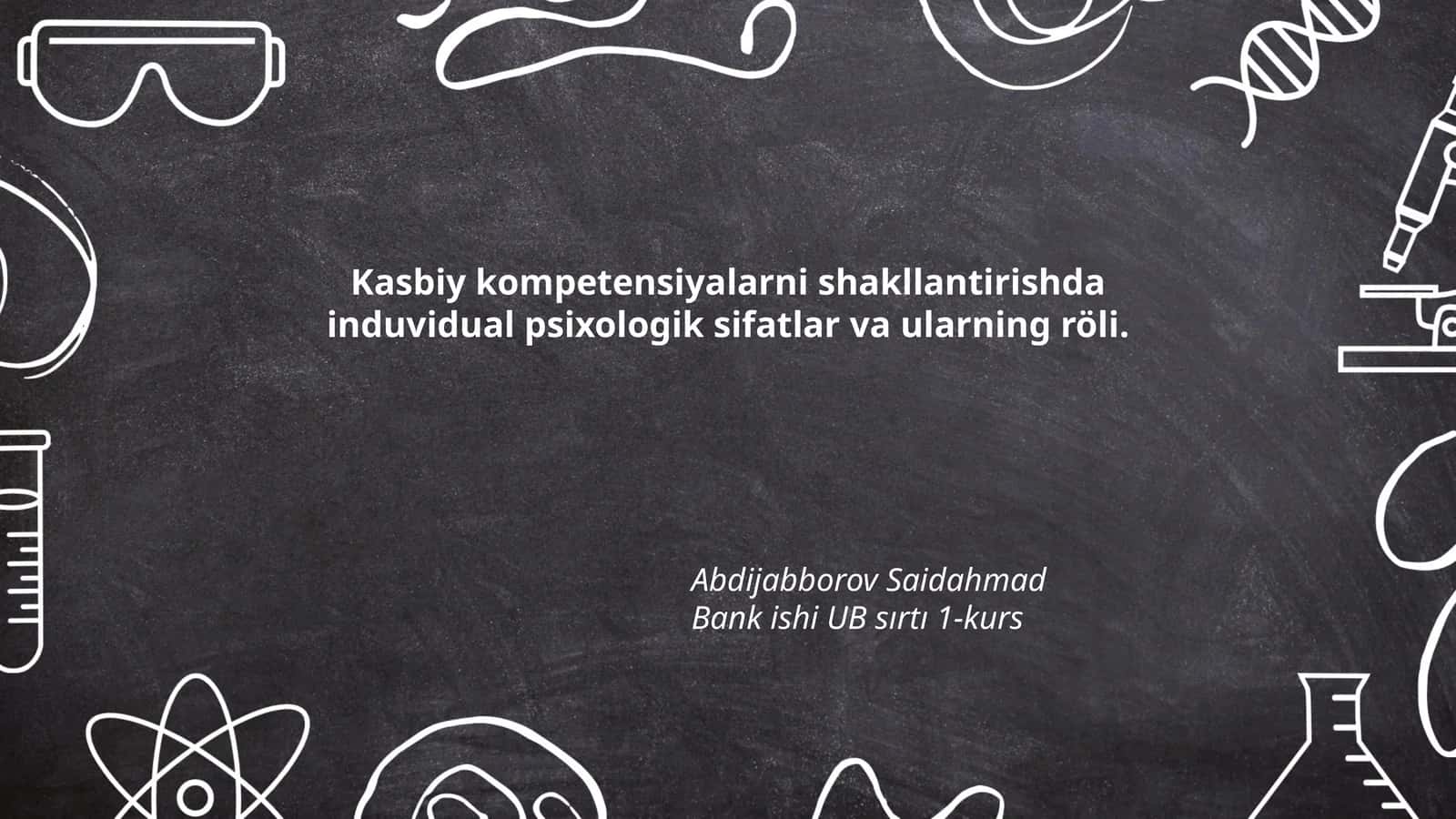 Kasbiy Kompetensiyalarni Shakllantirishda Induvidual Psixologik Sifatlar 1