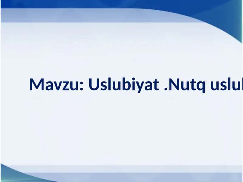 Uslubiyat.Nutquslublari 1