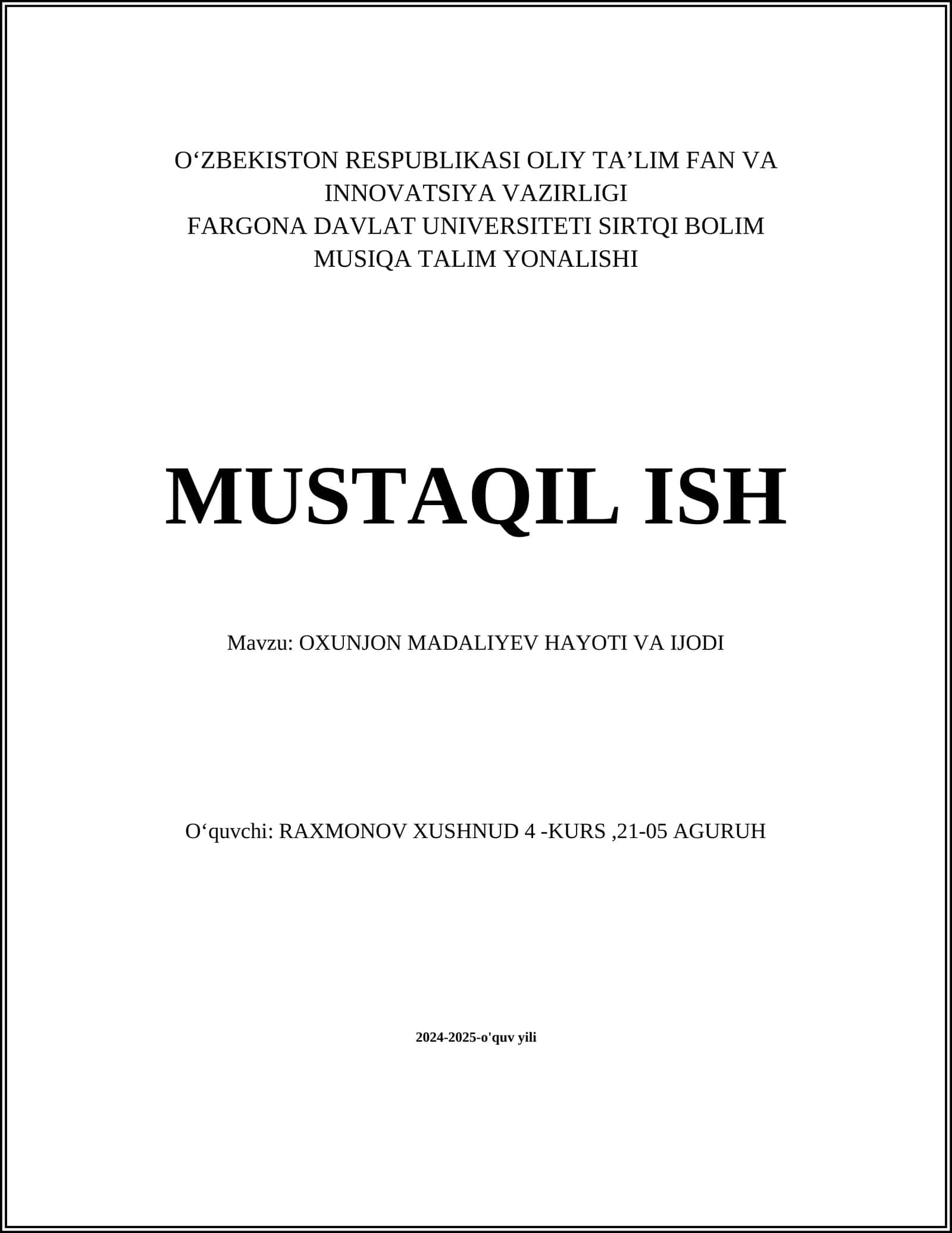 OXUNJON MADALIYEV HAYOTI VA IJODI 1