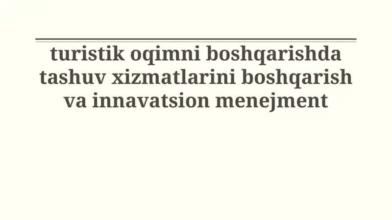 Turistik oqimni boshqarishda innavatsion menejment 1