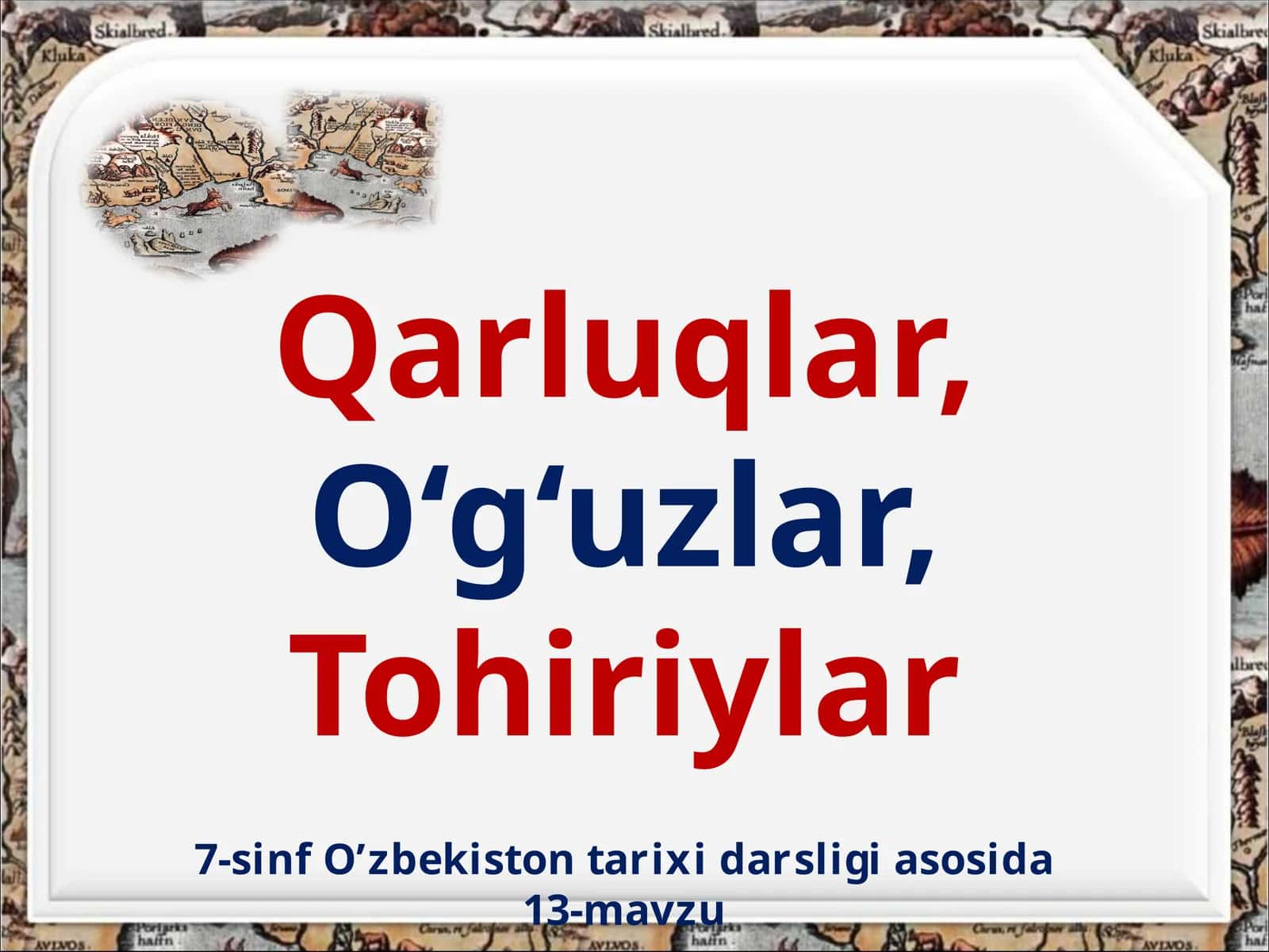 Qarluqlar, O‘g‘uzlar, Tohiriylar 1