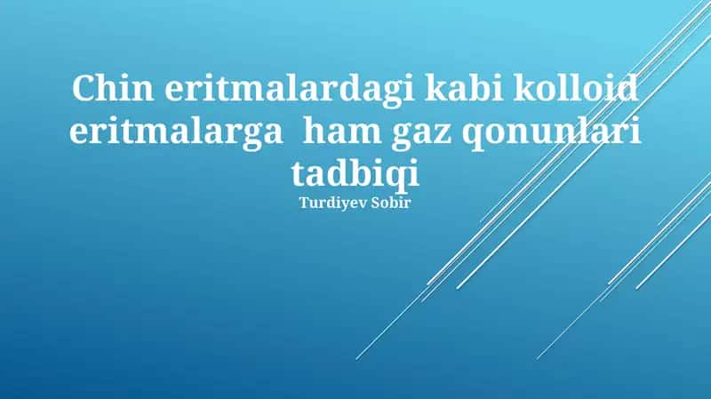 Gaz Qonunlarining Kolloid Eritmalarga Tatbiqi 1