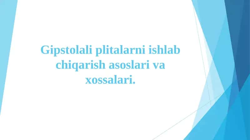Gipsolitali Plitalarni Ishlab Chiqarish Asoslari 1