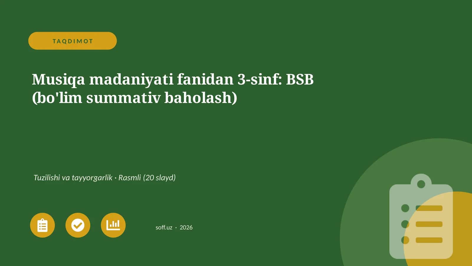Musiqa madaniyati fanidan 3-sinf: BSB (bo'lim summativ baholash) 1