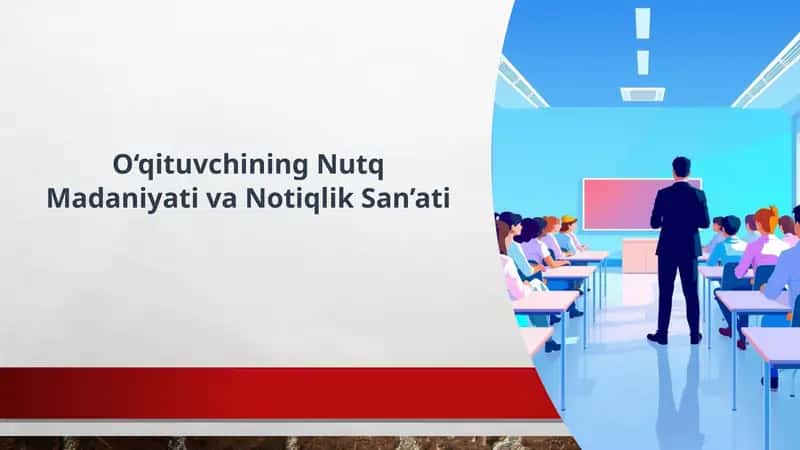 O‘qituvchining Nutq Madaniyati va Notiqlik San’ati 1