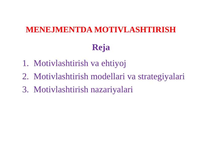 MENEJMENTDA MOTIVLASHTIRISH 1