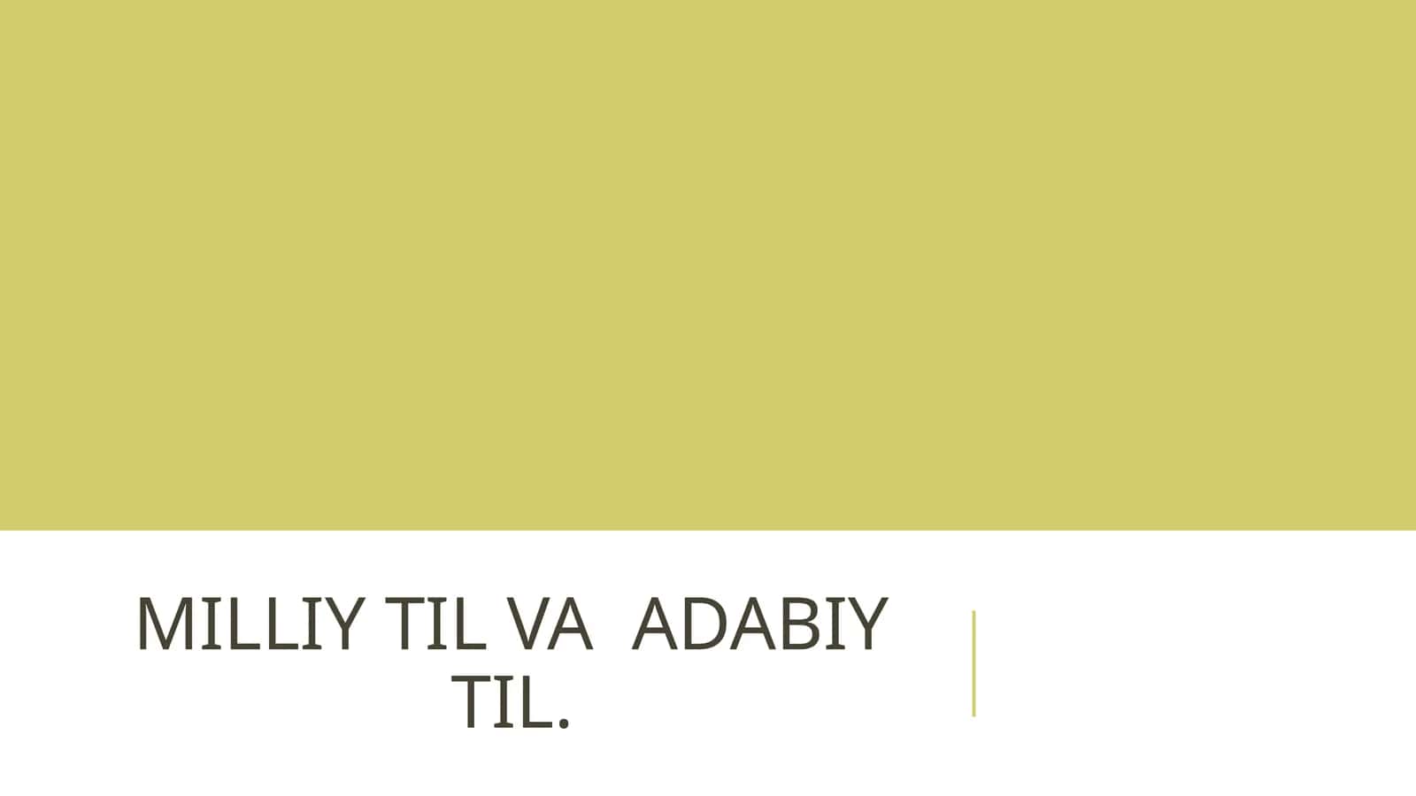 MILLIY TIL VA ADABIY TIL 1