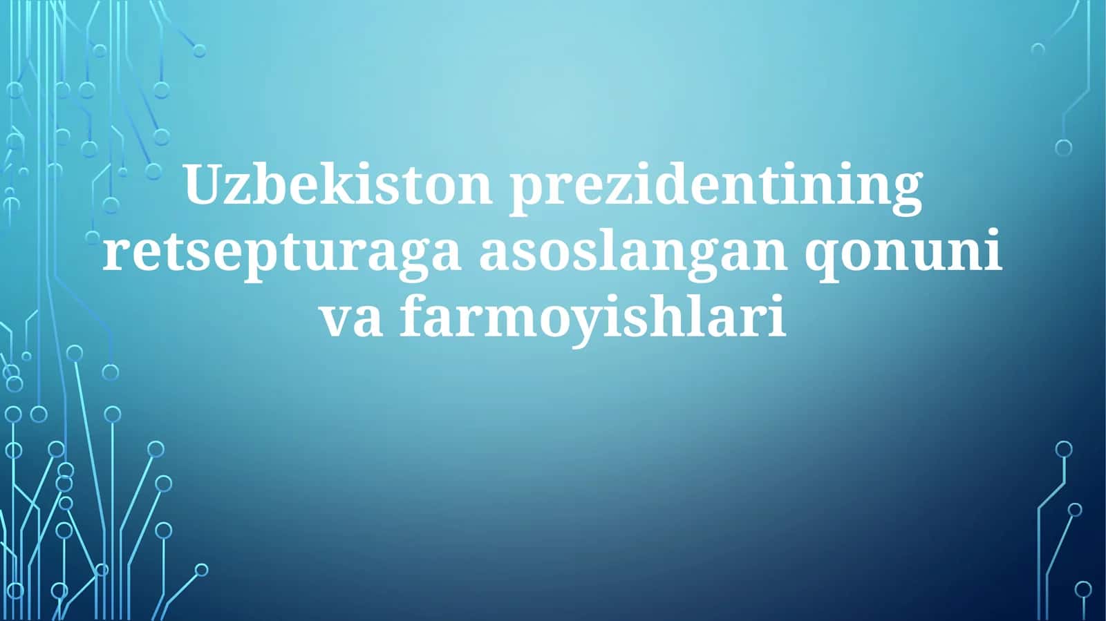 O'zbekiston Prezidentining farmonlari 1