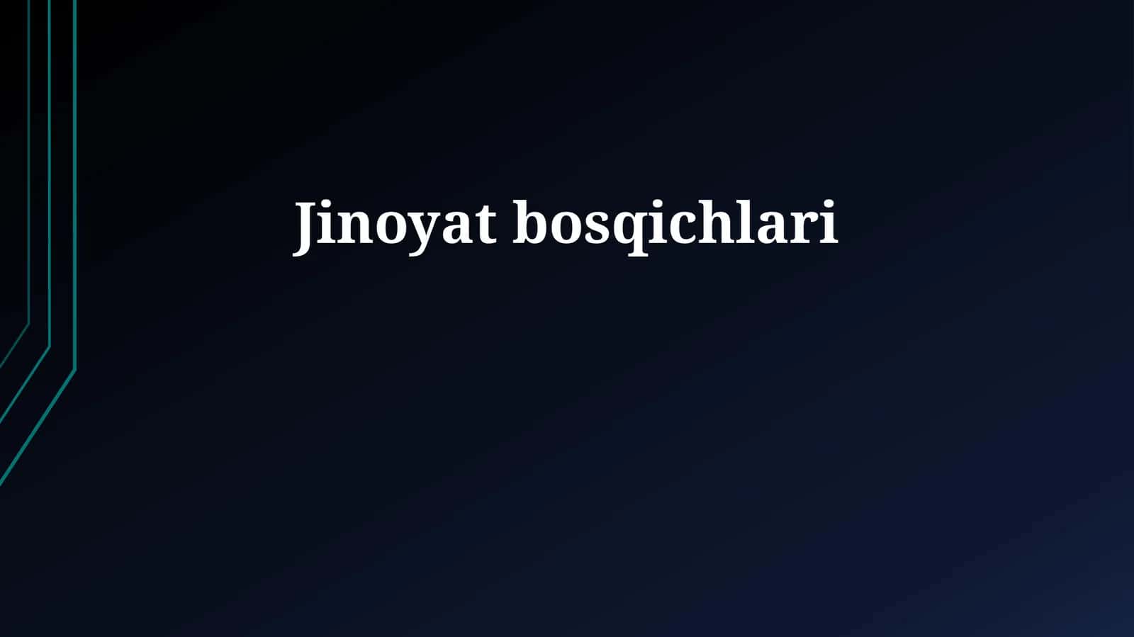 Jinoyat bosqichlari 1