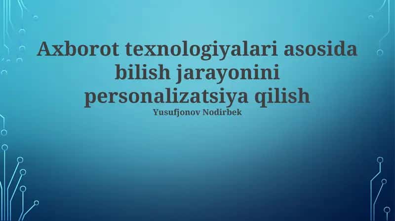Shaxsiylashtirilgan Ta'limning Kelajagi 1