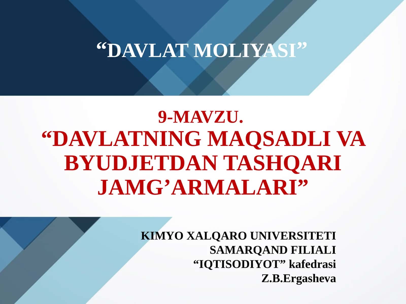 DAVLATNING MAQSADLI VA BYUDJETDAN TASHQARI JAMG’ARMALARI 1