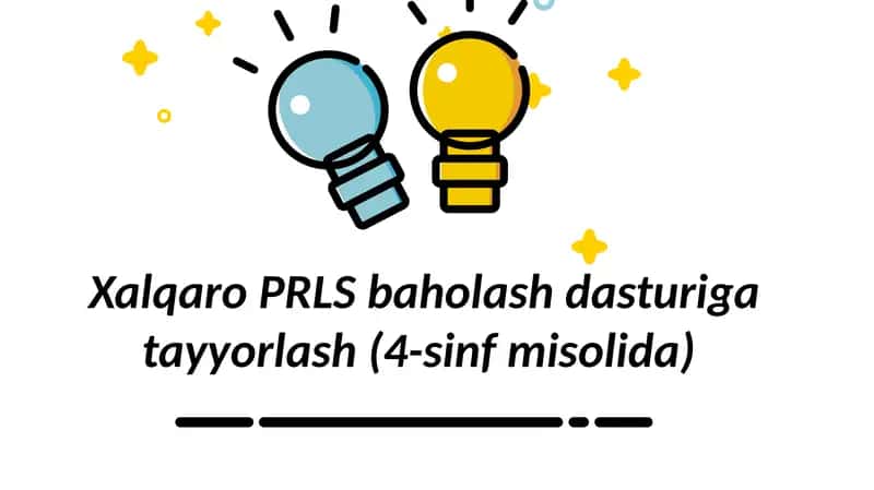 Xalqaro PIRLS baholash dasturiga tayyorlash 1