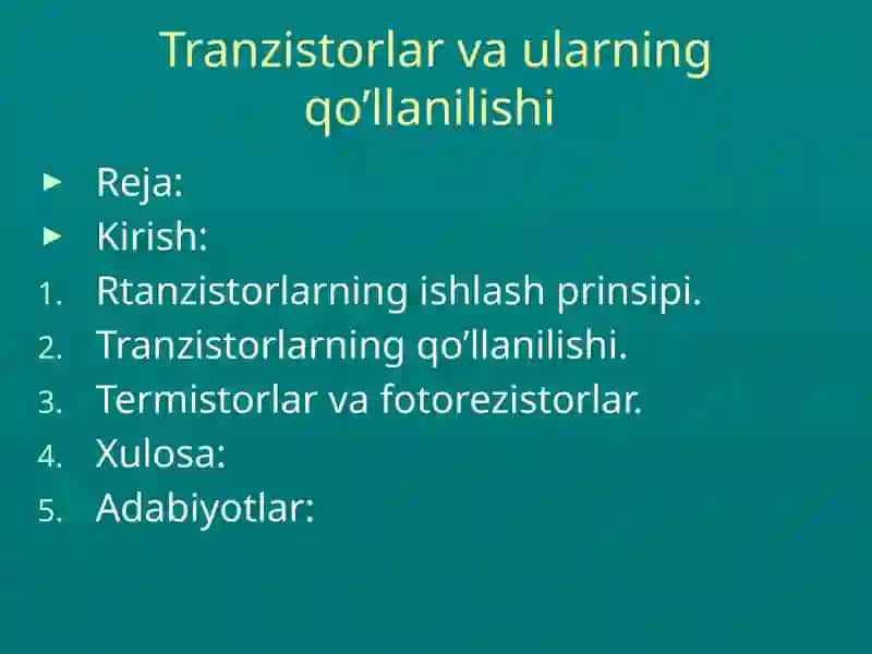 Tranzistorlar va ularning qo’llanilishi