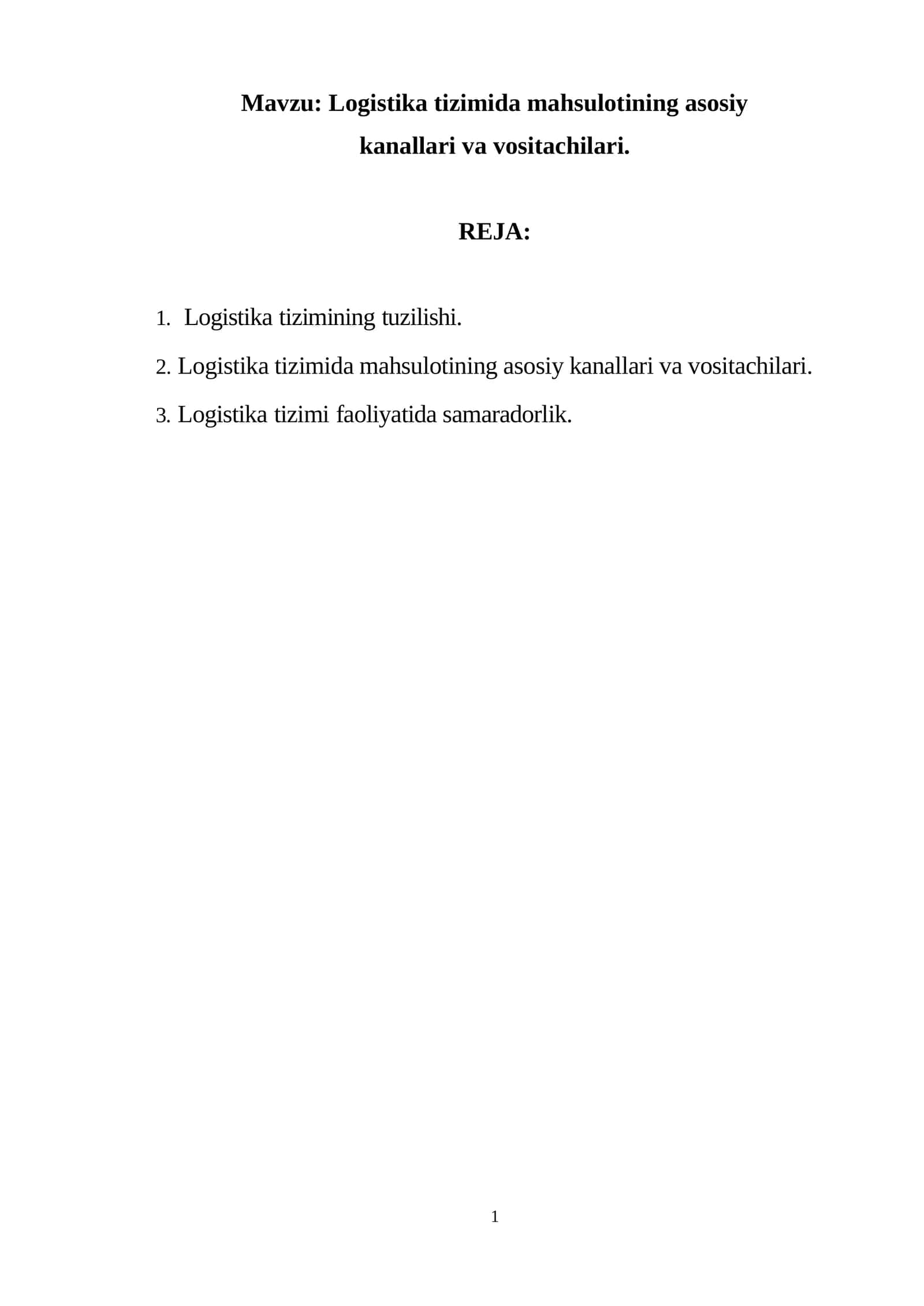 Logistika tizimida mahsulotining asosiy kanallari va vositachilari 1