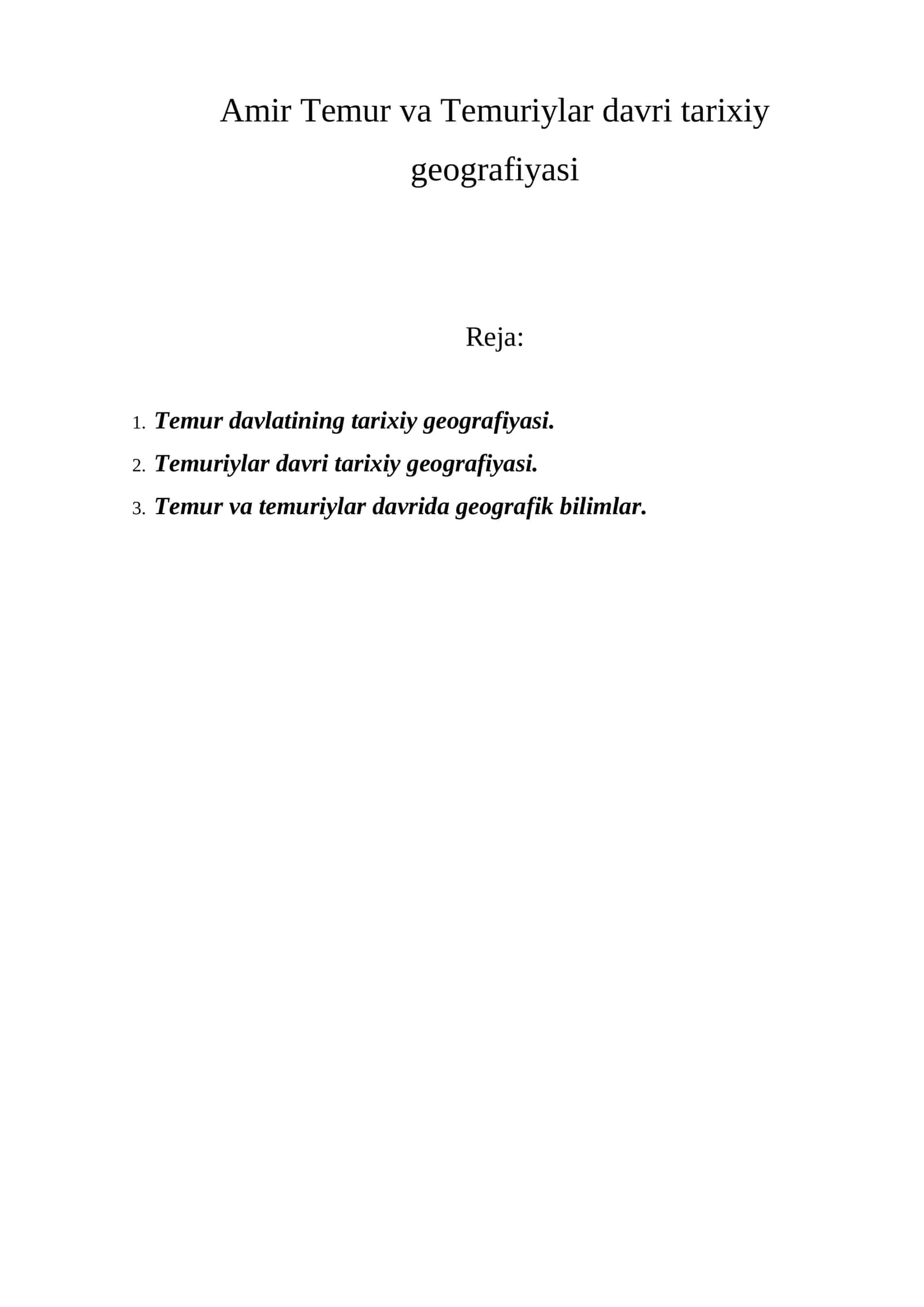 Amir Temur va Temuriylar davri tarixiy geografiyasi 1