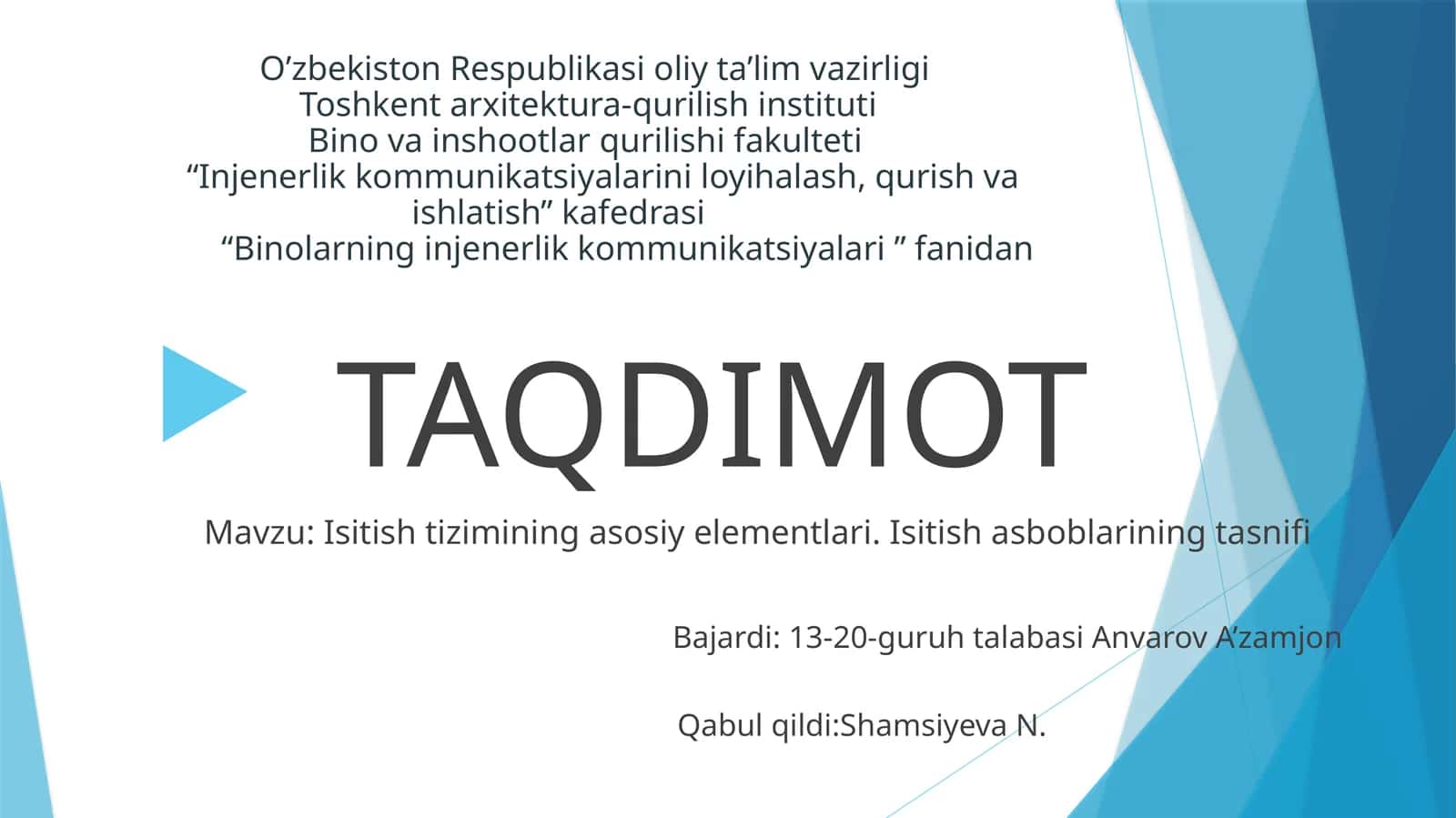 Isitishtizimining asosiy elementlari. Isitish asboblarining tasnifi 1