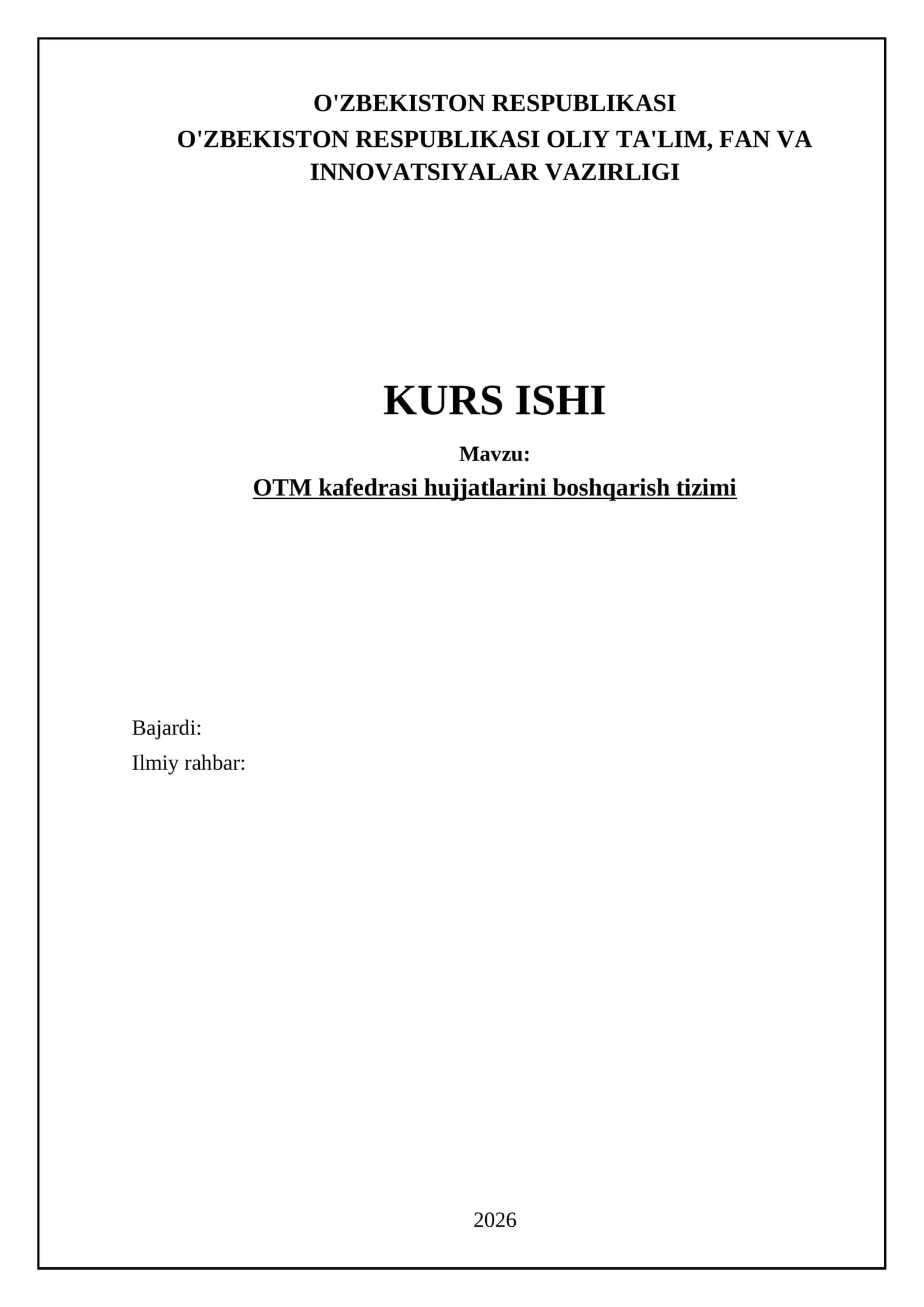OTM kafedrasi hujjatlarini boshqarish tizimi 1