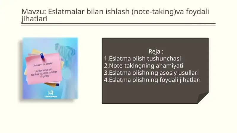 Eslatmalar bilan ishlash (note-taking) va foydali jihatlari 1