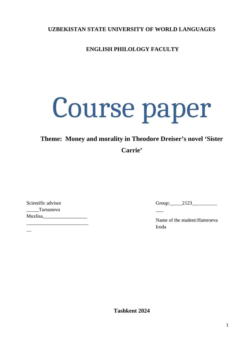 Course paper: Money and morality in Theodore Dreiser’s novel ‘Sister Carrie’ 1