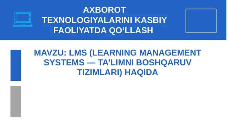 AXBOROT TEXNOLOGIYALARINI KASBIY FAOLIYATDA QO‘LLASH 1