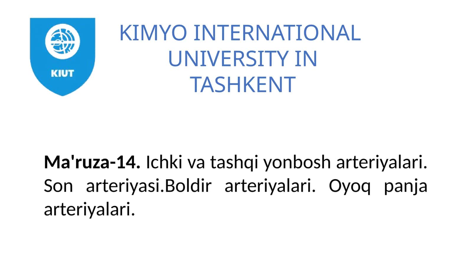 Ichki va tashqi yonbosh arteriyalari. Son arteriyasi.Boldir arteriyalari. Oyoq panja arteriyalari 1
