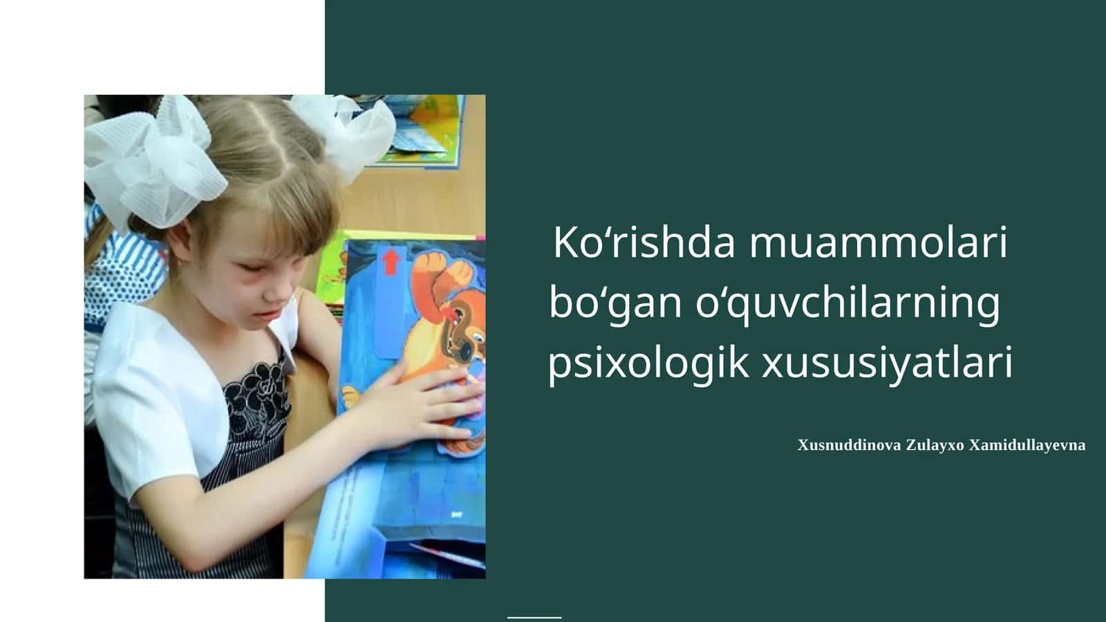Ko‘rishda muammolari bo‘gan o‘quvchilarning psixologik xususiyatlari 1