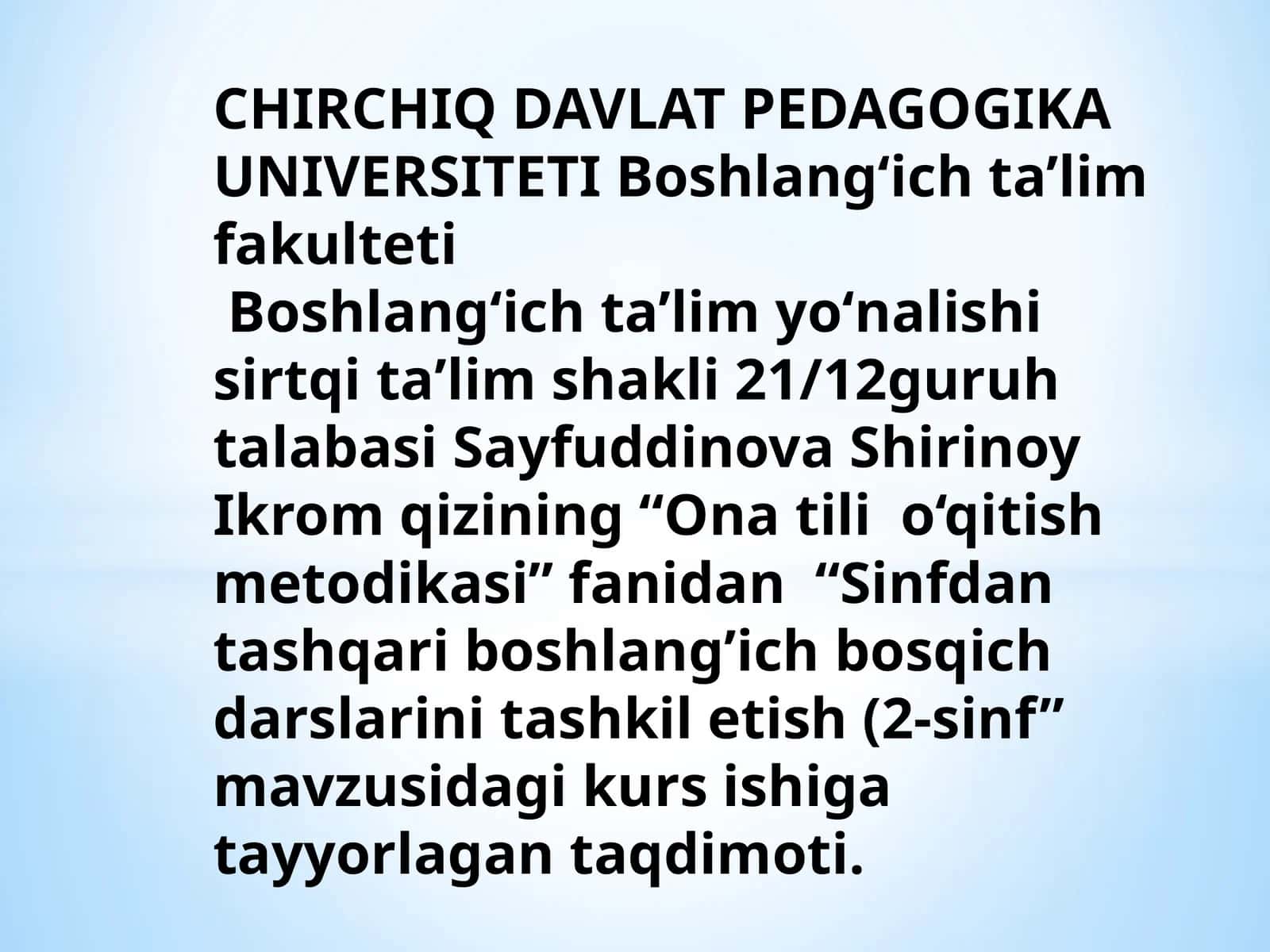 SINFDAN TASHQARI BOSHLANG’ICH BOSQICH DARSLARINI TASHKIL ETISH (2-SINF) 1