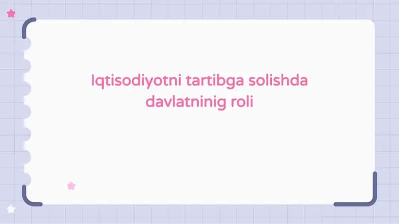 Iqtisodiyotni tartibga solishda davlatninig roli 1