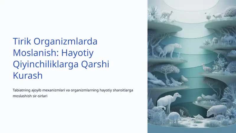 Tirik Organizmlarda Moslanish: Hayotiy Qiyinchiliklarga Qarshi Kurash 1