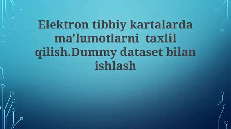 Elektron tibbiy kartalar ma'lumotlarni tahlil qilish 1
