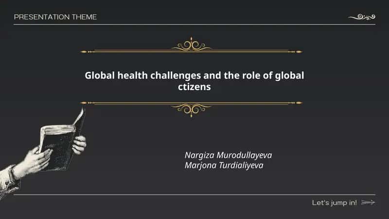 Global health challenges and the role of global ctizens 1
